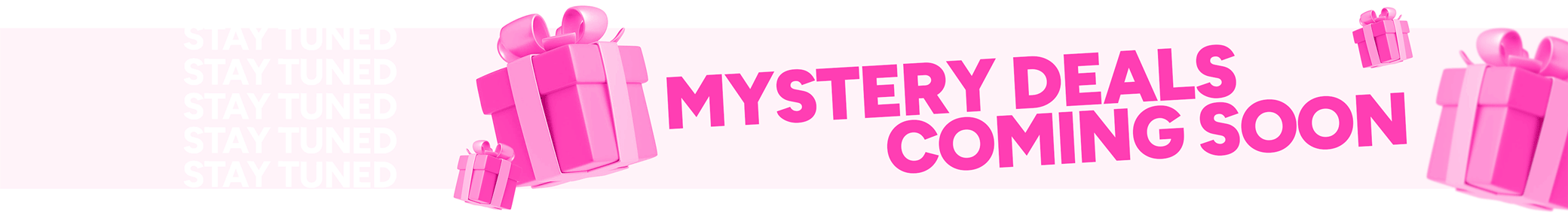 Mystery Deals Coming Soon
